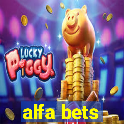 alfa bets